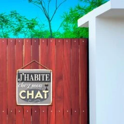 Plaque Décorative - J'habite Chez Mon Chat - 20 Cm