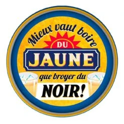 Plateau Mieux Vaut Boire Du Jaune - Rond En Métal 33 Cm