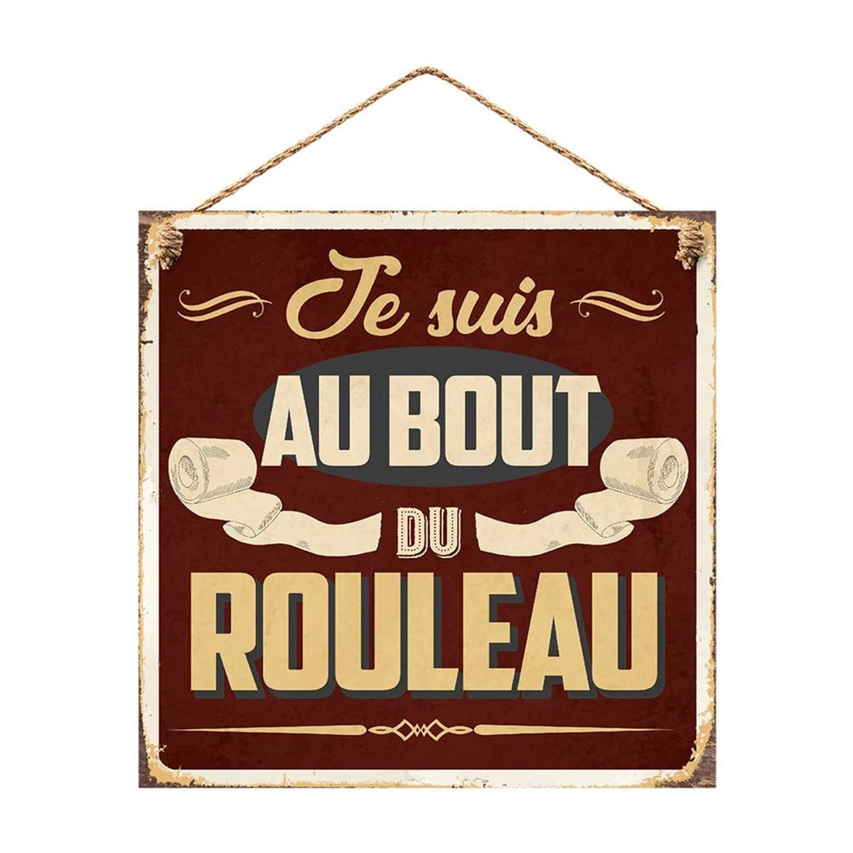 Plaque Décorative Au Bout Du Rouleau 20 Cm – Image 2